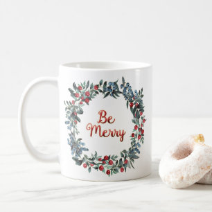 Be Merry! Blue and Red Christmas Berries Wreath Coffee Mug