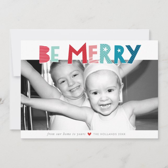 BE MERRY CHRISTMAS HOLIDAY trendy fun type Card (Front)