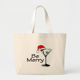 Be Merry Christmas Martini Large Tote Bag