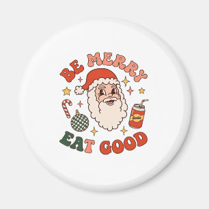 Be Merry Eat Good Christmas Santa Soda Candy Cane Magnet