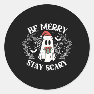 Be Merry Stay Scary Ghost Funny Halloween Christma Classic Round Sticker