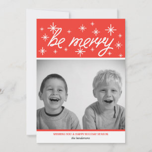 Be Merry Typography I Red and White Snowflakes Holiday Card