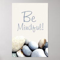 Be Mindful Inspiring Quote Typography Pebbles
