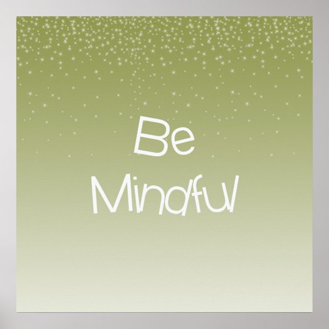 Be Mindful Poster (Front)