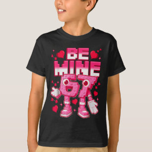 Be Mine 67 Six Seven 6 7 Italian Brainrot Valentin T-Shirt