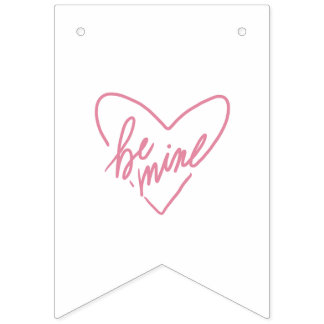 BE MINE  BUNTING 