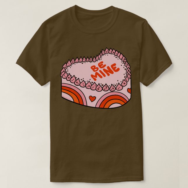 Be Mine Cake T-Shirt (Design Front)