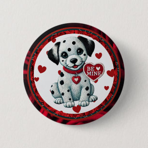 Be Mine Dalmatian Puppy Valentine Button