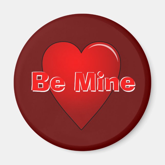 Be Mine Magnet (Front)
