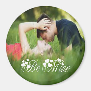 Be Mine Photo Magnet