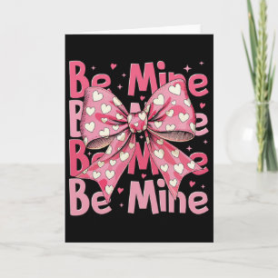 Be Mine Pink Valentine Coquette Heart Xoxo Couples Card