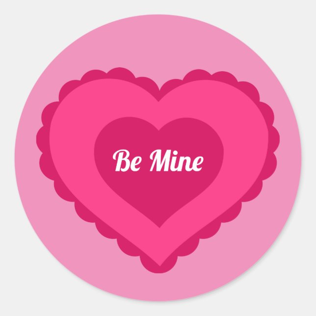 Be Mine Pink Valentine's Day Heart   Classic Round Sticker (Front)