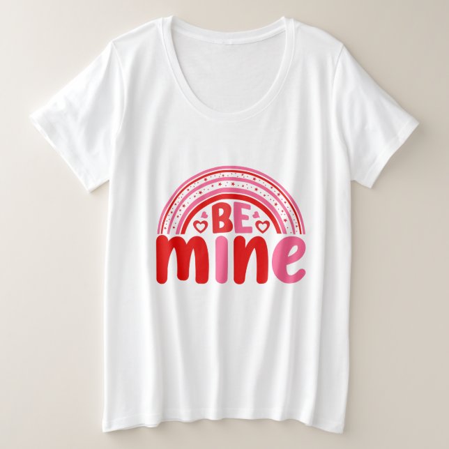 Be Mine  Plus Size T-Shirt (Design Front)
