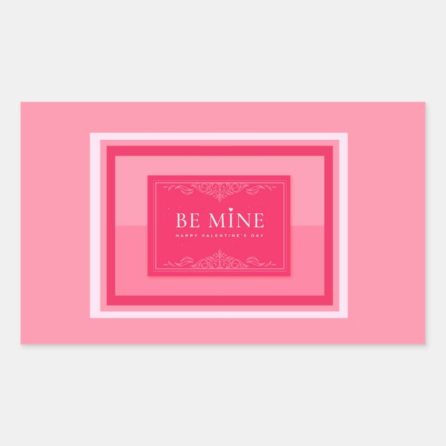 Be Mine    Rectangular Sticker (Front)