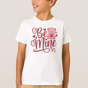 Be Mine T-Shirt