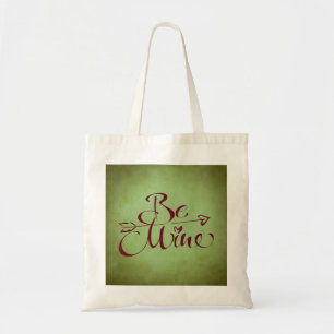Be Mine Tote Bag