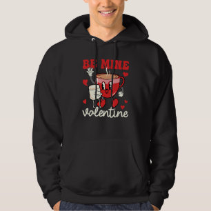 Be Mine Valentine Coffee Milk Groovy Valentine's D Hoodie