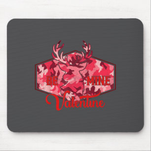 Be Mine Valentine Nk Camo Buck Deer Hunting Valent Mouse Pad