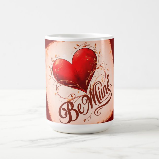 Be Mine- Valentine’s Coffee Mug (Center)