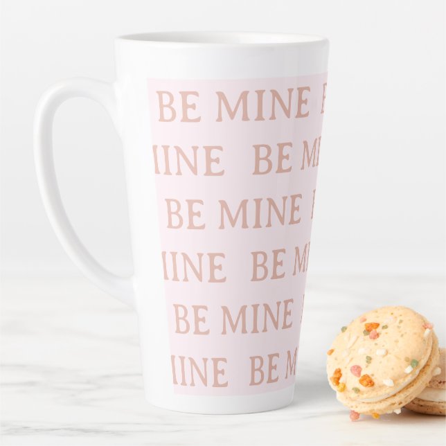 Be Mine Valentine’s Day Gift – Romantic Love  Latte Mug (In Situ)