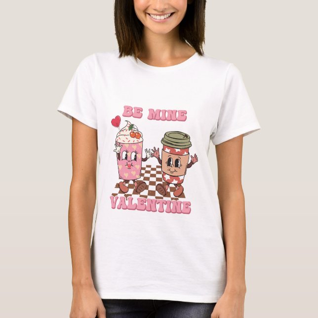 Be mine valentine Valentines Day T-Shirt  (Front)