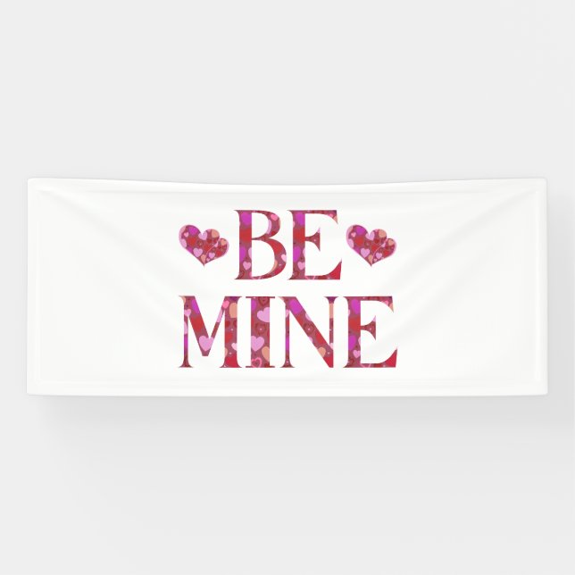 Be Mine Valentine's Day 2.5x6 Vinyl Banner (Horizontal)