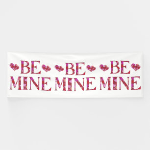 Be Mine Valentine's Day 4x12 Vinyl Banner