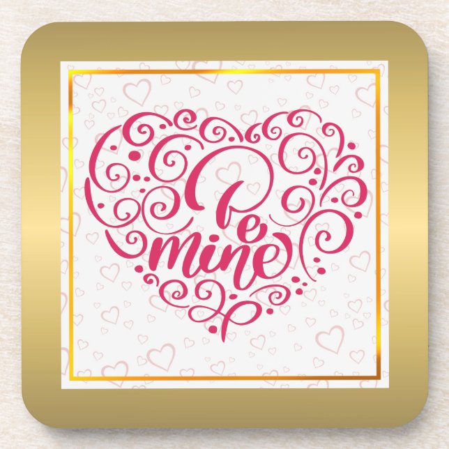 Be Mine" Vintage Text: Happy Valentine's Day Coaster (Front)