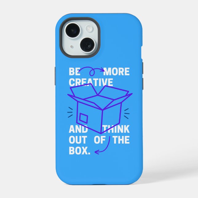 Be More Creative & Think Out Of Box Inspiration iPhone 15 Case (Back)