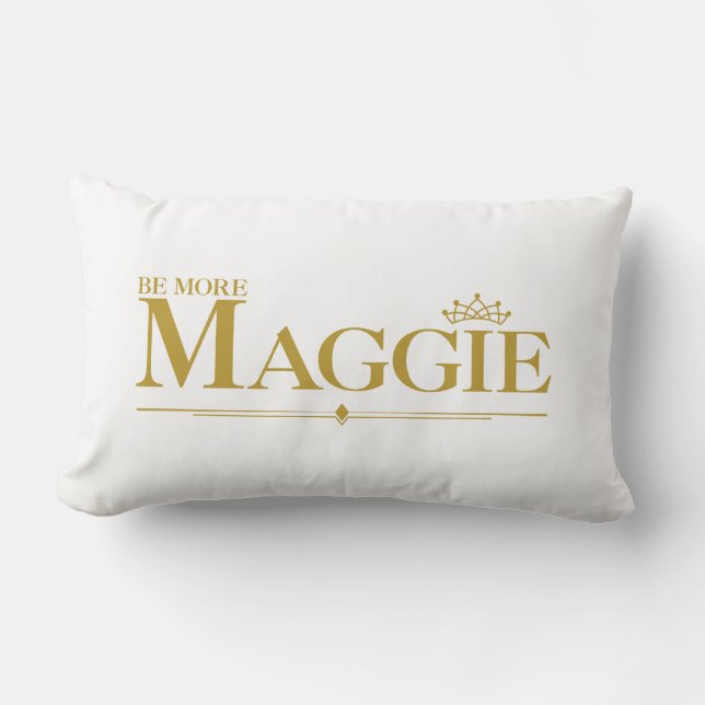 BE MORE MAGGIE LUMBAR CUSHION (Front)