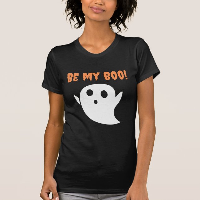 BE MY BOO! HALLOWEEN T-Shirt (Front)