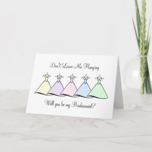 Be My Bridesmaid - Hanging Gowns Invitation