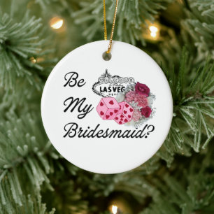 Be My Bridesmaid? Invitation Proposal Las Vegas Ceramic Tree Decoration