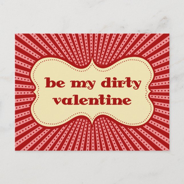 Be My Dirty Valentine Holiday Postcard (Front)