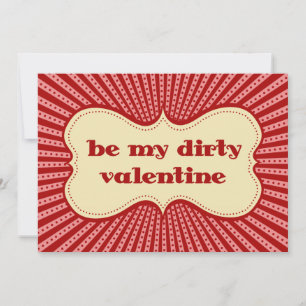Be My Dirty Valentine Invitation