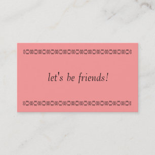 be my friend business card