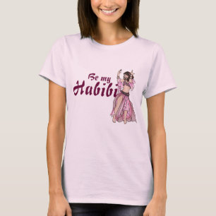 Be my Habibi  T-Shirt