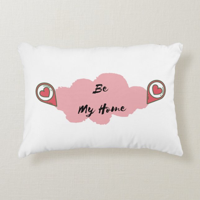 Be My Home Pillow – Cosy, Custom, and Chic! (Front)