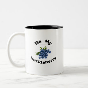 Be My Huckleberry. Montana, Outdoorsmen Two-Tone Coffee Mug
