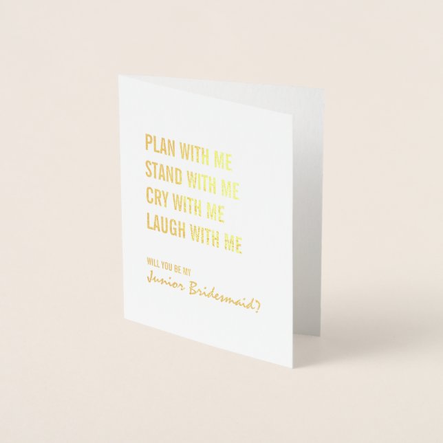 Be My Junior Bridesmaid Plan With Me Gold Foil Foil Card (Front)