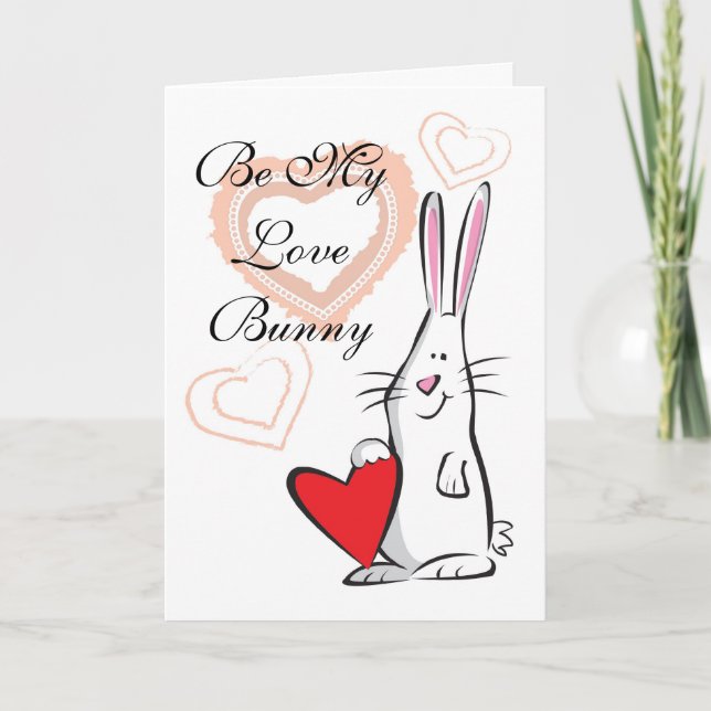 Be My Love Bunny Card (Front)