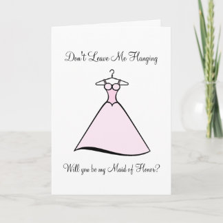 Be My Maid of Honour - Hanging Dress Invitation