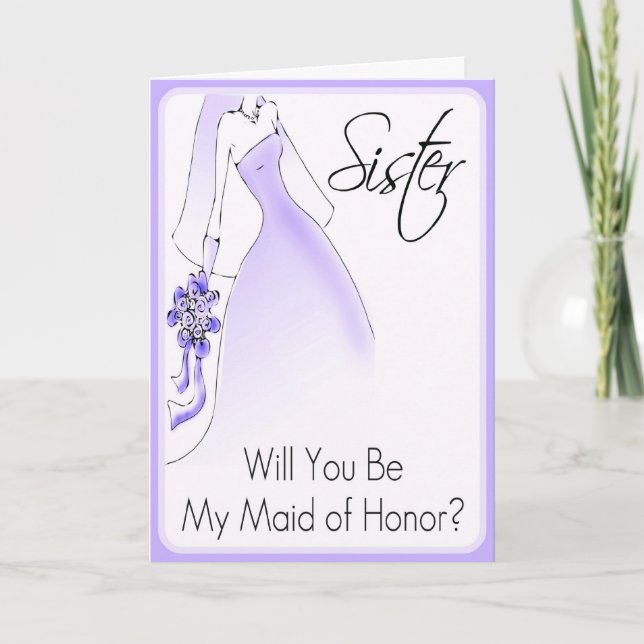 Be My Maid of Honour Sister Invitation (Front)