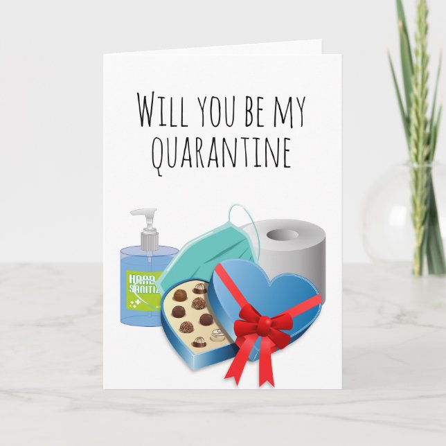 Be my Quarantine Valentine's day Love Funny Card (Front)