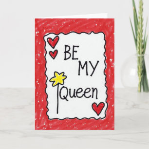 Be My Queen Romantic Card