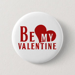 Be My Valentine 6 Cm Round Badge