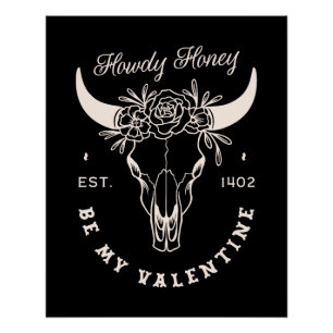 Be my Valentine cowboy retro dark western black Poster