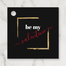Be My Valentine Custom Black Typography