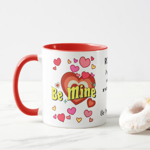 Be my valentine custom mug