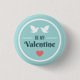 Be My Valentine Doves 3 Cm Round Badge